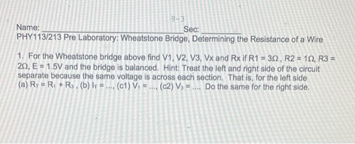Phy113 213 Pre Laboratory Wheatstone Bridge Determining The Resistance Of A Wire 1 For The Wheatstone Bridge Above Fi 1