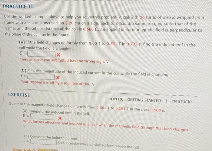 Se The Worked Example Above To Help You Solve This Problem A Coil With 26 Turns Of Wire Is Wrapped On A Rame With A Squ 1