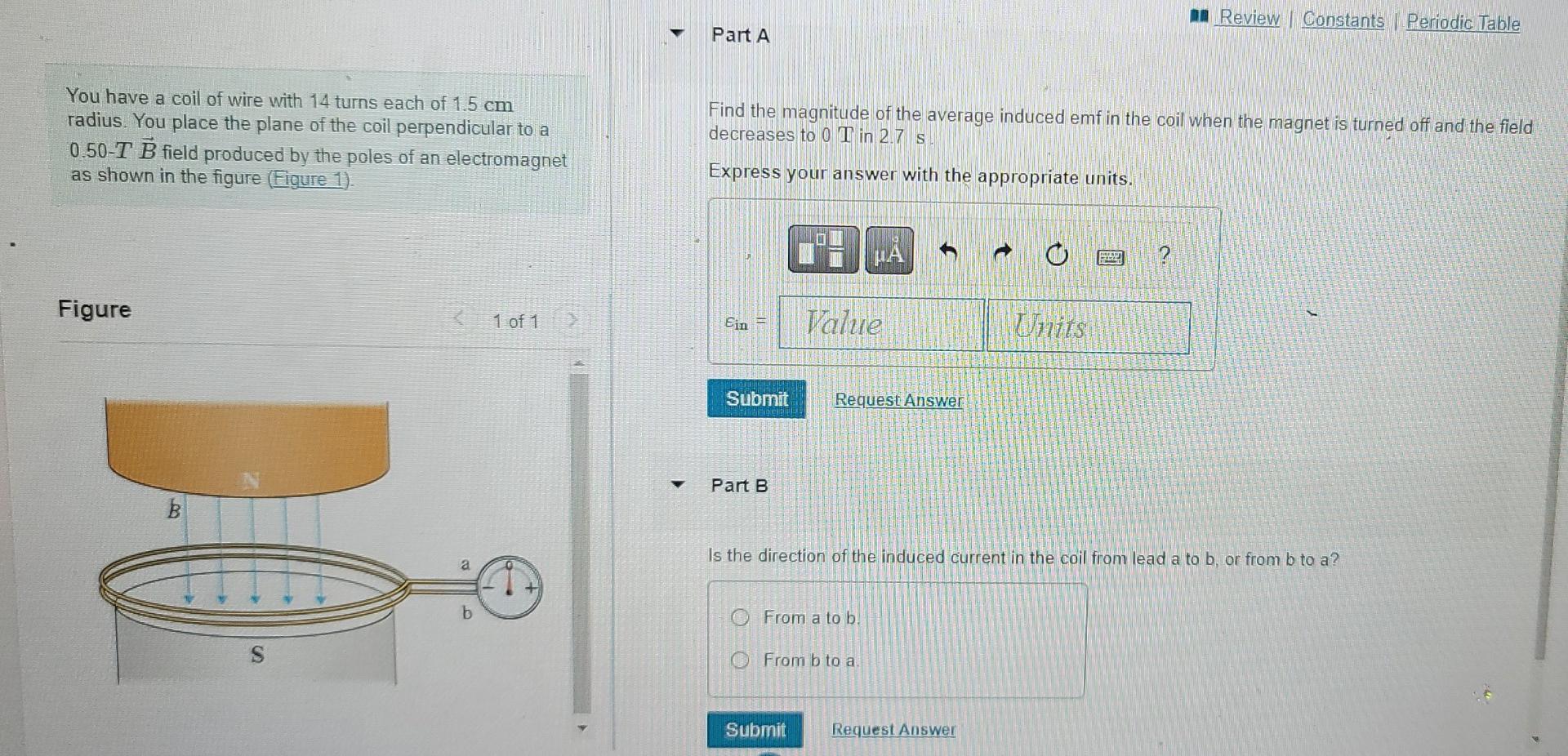You Have A Coil Of Wire With 14 Turns Each Of 1 5 Cm Find The Magnitude Of The Average Induced Emf In The Coil When The 1