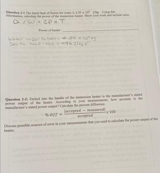 Question 2 1 The Latent Heat Of Fusion For Water Is 3 35 105 J Kg Using This Information Calculate The Power Of The Im 1