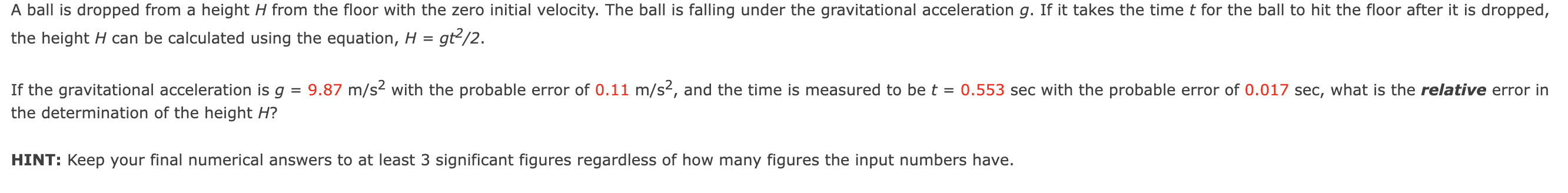 The Height H Can Be Calculated Using The Equation H Gt2 2 The Determination Of The Height H Hint Keep Your Final Nu 1