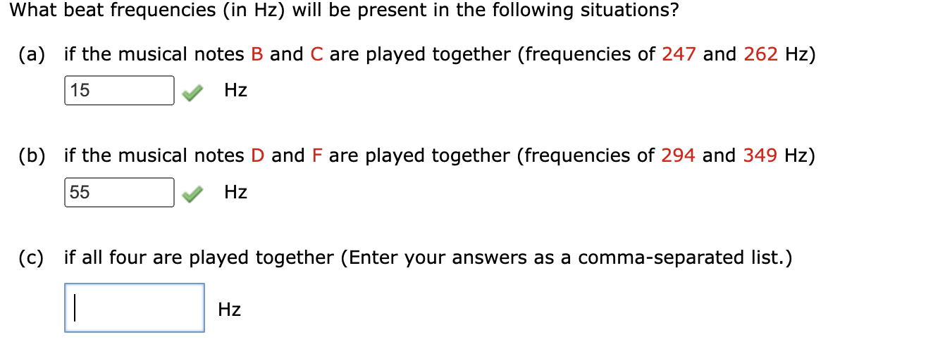 What Beat Frequencies In Hz Will Be Present In The Following Situations A If The Musical Notes B And C Are Played 1