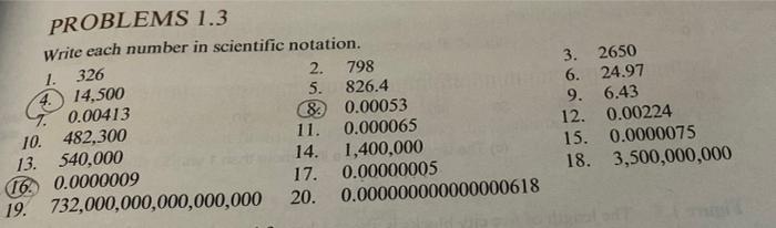 Problems 1 3 Write Each Number In Scientific Notation 1 326 4 14 500 7 0 00413 10 482 300 13 540 000 16 0 0000009 1