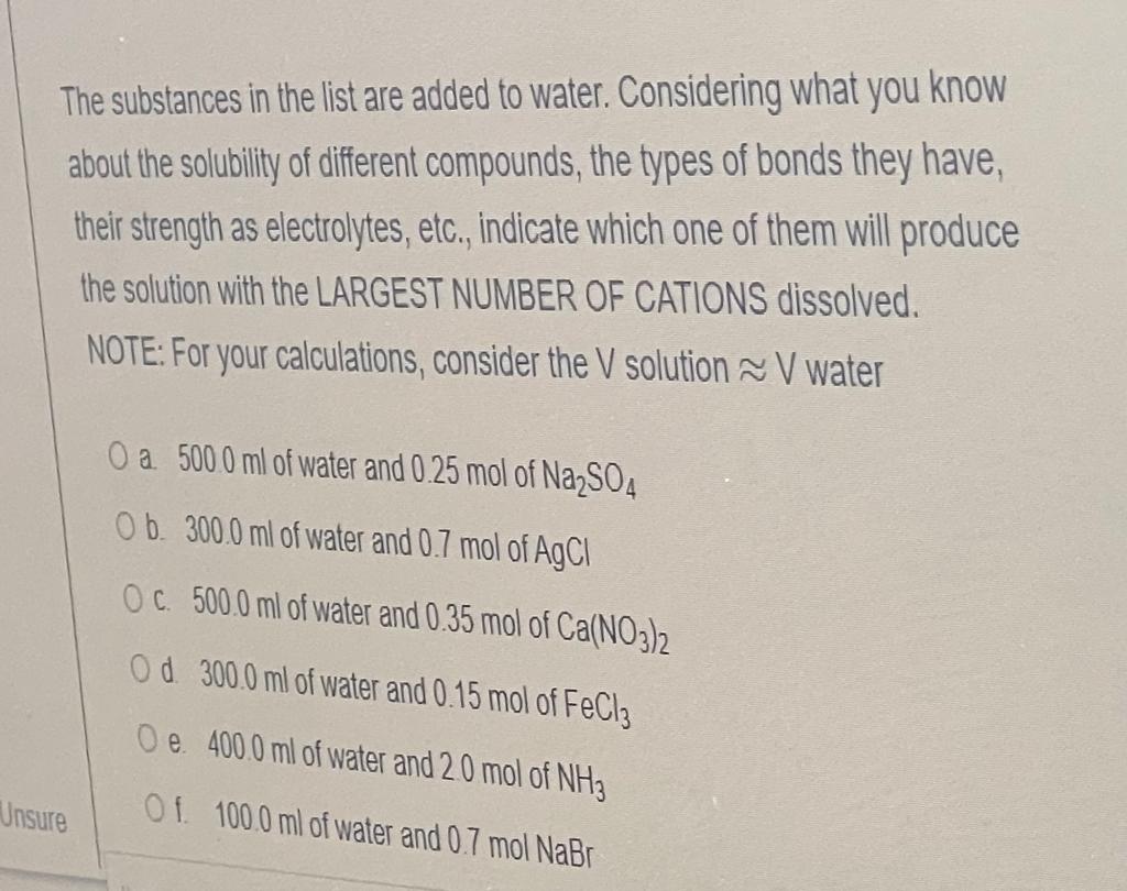 The Substances In The List Are Added To Water Considering What You Know About The Solubility Of Different Compounds Th 1