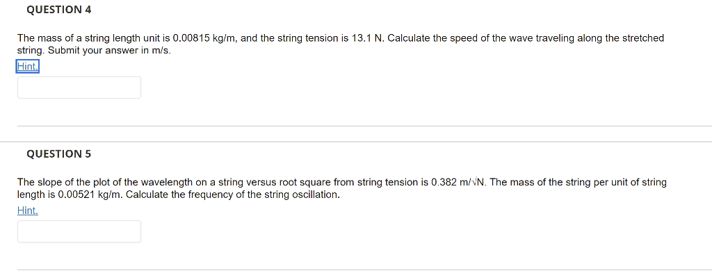 The Mass Of A String Length Unit Is 0 00815 Kg M And The String Tension Is 13 1 N Calculate The Speed Of The Wave Trav 1