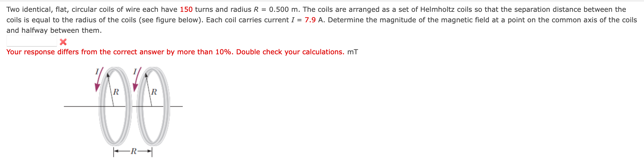 Two Identical Flat Circular Coils Of Wire Each Have 150 Turns And Radius R 0 500 M The Coils Are Arranged As A Set Of 1