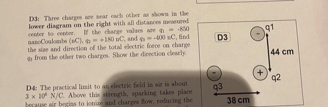 D3 Three Charges Are Near Each Other As Shown In The Lower Diagram On The Right With All Distances Measured Center To C 1