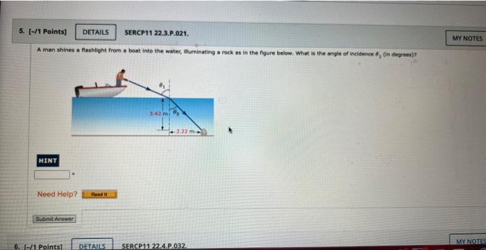 A Man Shines A Flashlight From A Boat Into The Water Illuminating A Rock As In The Figure Below What Is The Angle Of I 1