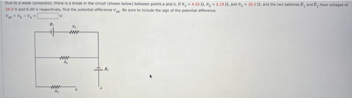74 0 V And 6 50 V Respectiveiy Find The Potential Difference Vati Be Sure To Incivid The Sign Of The Potential Differ 1
