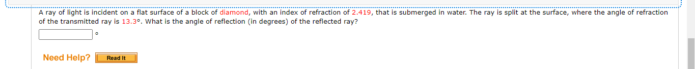 Of The Transmitted Ray Is 13 3 What Is The Angle Of Reflection In Degrees Of The Reflected Ray 0 1