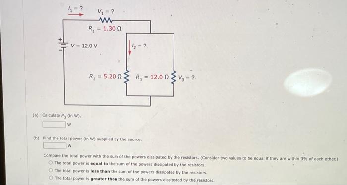 B Find The Total Power In W Supplied By The Source W Compare The Total Power With The Sum Of The Powers Dissipated 1