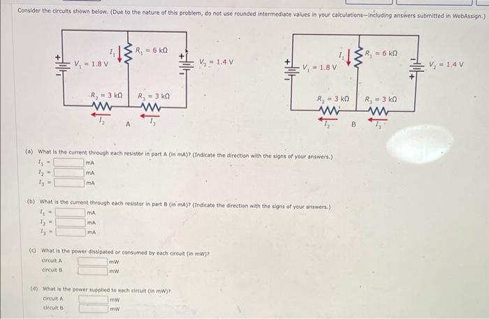 A What Is The Current Through Each Resistor In Part A In Ma Indicate The Direction With The Signs Of Your Answers 1