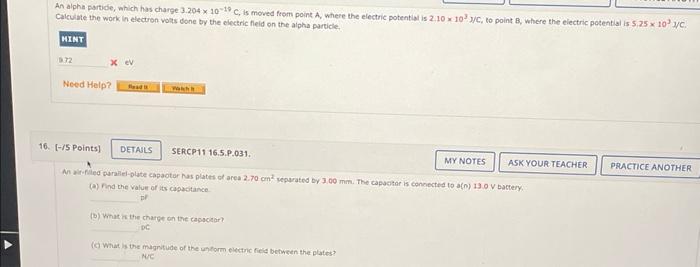 Calculate The Work In Electron Vols Done By The Electric Field On The Alpha Particle X Ev Pl B What Is The Charge On 1