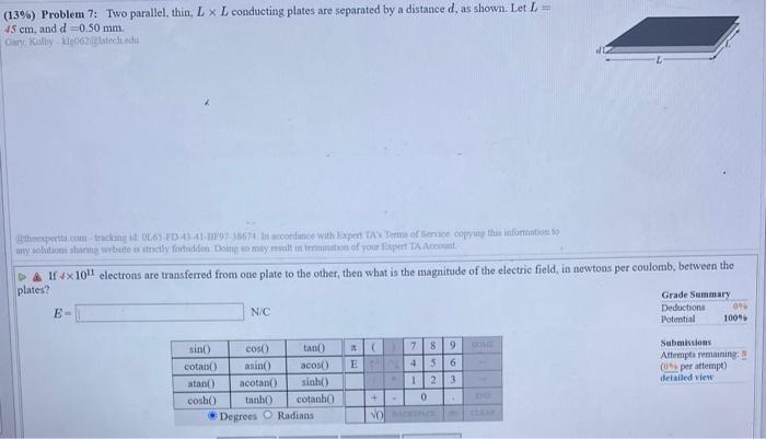 13 Problem 7 Two Parallel Thim L L Conducting Plates Are Separated By A Distance D As Shown Let L 15 Cm And D 1