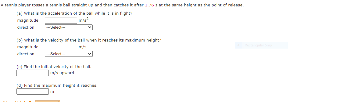 A Tennis Player Tosses A Tennis Ball Straight Up And Then Catches It After 1 76 S At The Same Height As The Point Of Rel 1