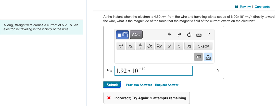 At The Instant When The Electron Is 4 50 Cm From The Wire And Traveling With A Speed Of 6 00 104 M S Directly Toward The 1