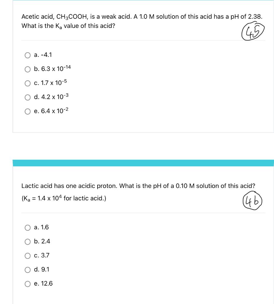 Acetic Acid Ch3 Cooh Is A Weak Acid A 1 0m Solution Of This Acid Has A Ph Of 2 38 What Is The Ka Value Of This Acid 1