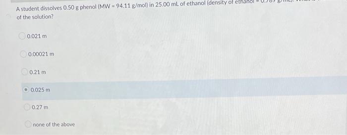 A Student Dissolves Of The Solution 0 021 M 0 00021 M 0 21 M 0 025 M 0 27 M None Of The Above 1
