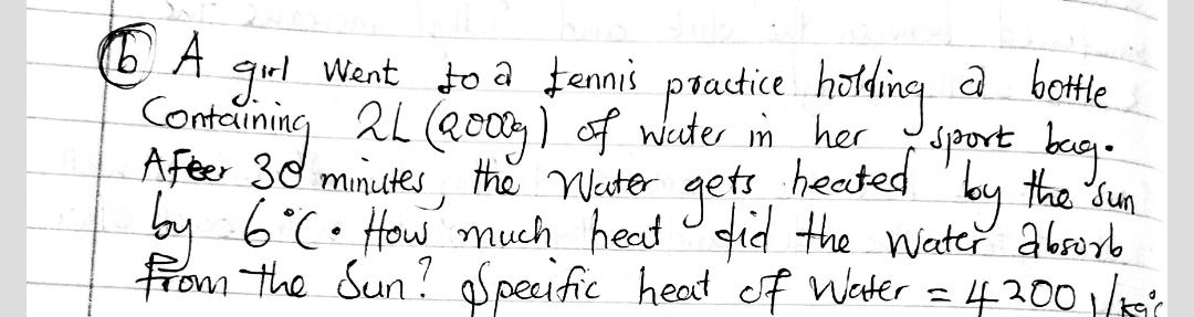 B A Girl Went To A Tennis Practice Holding A Bottle Containing 2l 200 Kg Of Water In Her Sport Bag Afeer 30 Minutes 1