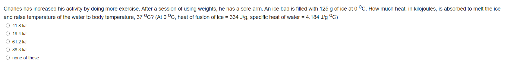 And Raise Temperature Of The Water To Body Temperature 37 C At 0 C Heat Of Fusion Of Ice 334 J G Specific Heat O 1