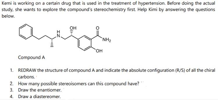 Kemi Is Working On A Certain Drug That Is Used In The Treatment Of Hypertension Before Doing The Actual Study She Want 1