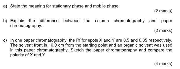 A State The Meaning For Stationary Phase And Mobile Phase 2 Marks B Explain The Difference Between The Column Chrom 1