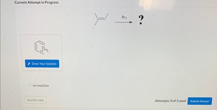 Hcl No Reaction Give The Major Product S Of The Following Reaction Current Attempt In Progress No Reaction 3