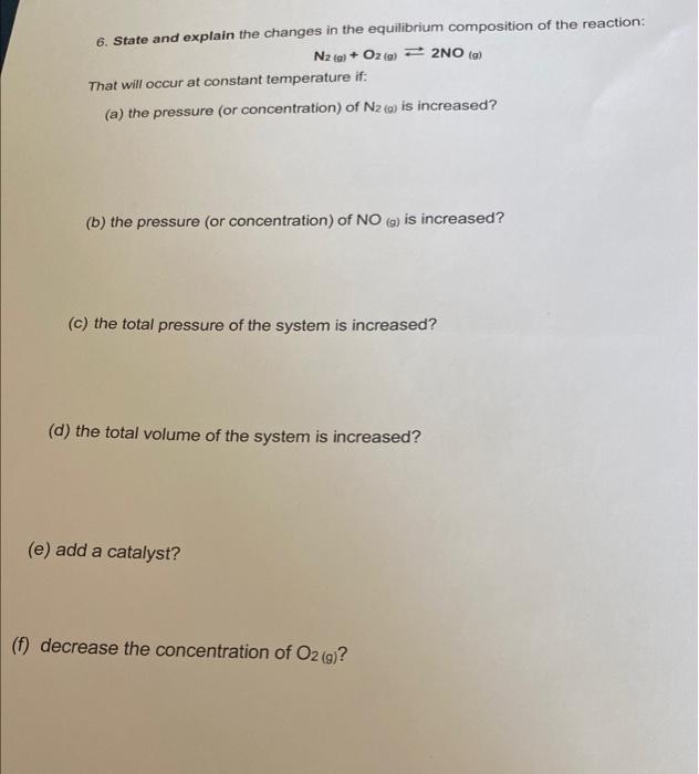 N2 A O2 A 2no G That Will Occur At Constant Temperature If A The Pressure Or Concentration Of N2 A Is Incre 1