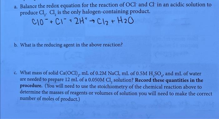 A Balance The Redox Equation For The Reaction Of Ocl And Cl In An Acidic Solution To Produce Cl2 Cl2 Is The Only Halo 1
