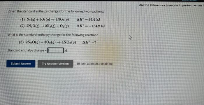 Use The References To Access Important Values I Given The Standard Enthalpy Changes For The Following Two Reactions 1 1