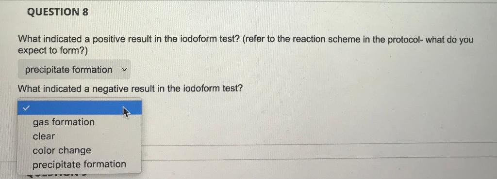 What Indicated A Positive Result In The Iodoform Test Refer To The Reaction Scheme In The Protocol What Do You Expect 1