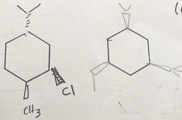 Draw The Most Stable Chair Conformer Please Explain And Label Each Substitute As Equatorial Or Axial 1