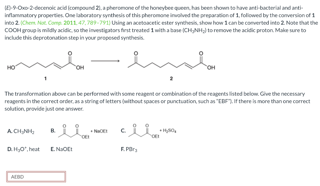 E 9 Oxo 2 Decenoic Acid Compound 2 A Pheromone Of The Honeybee Queen Has Been Shown To Have Anti Bacterial And Ant 1