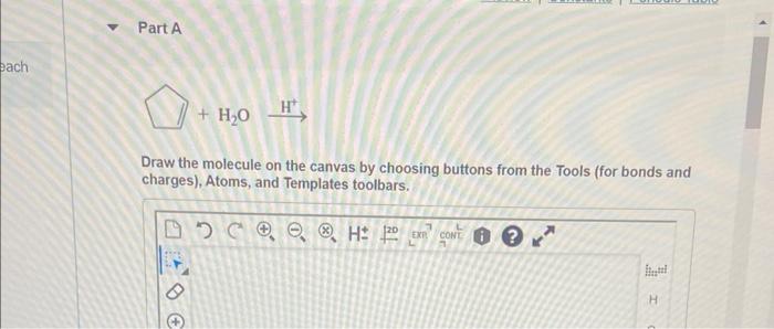 H2 O H Draw The Molecule On The Canvas By Choosing Buttons From The Tools For Bonds And Charges Atoms And Templat 1