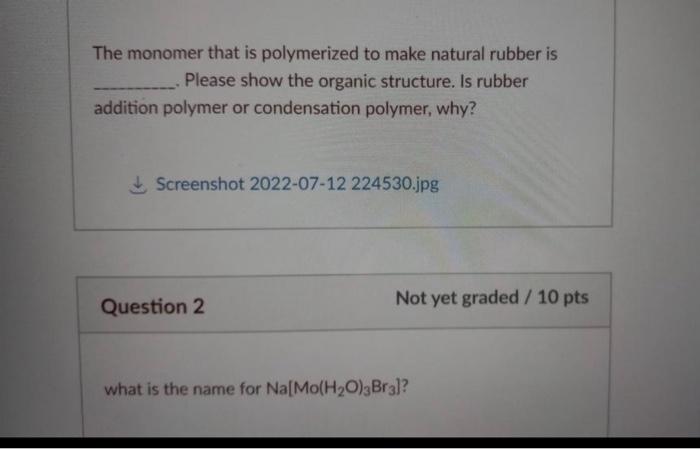 The Monomer That Is Polymerized To Make Natural Rubber Is Please Show The Organic Structure Is Rubber Addition Polymer 1