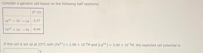 Consider A Galvanic Cell Based On The Following Half Reactions What Number Of Electrons Are Transferred Per Unit Of Cel 2