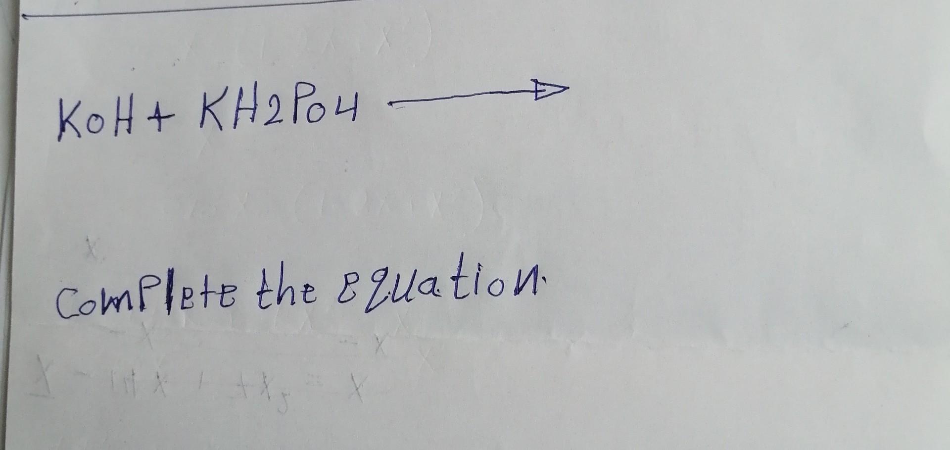 Koh Kh2 Po0 B Complete The Equation 1