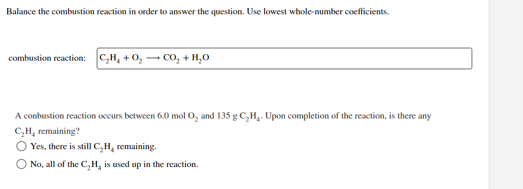 Balance The Combustion Reaction In Order To Answer The Question Use Lowest Whole Number Coefficients Combustion Reacti 1