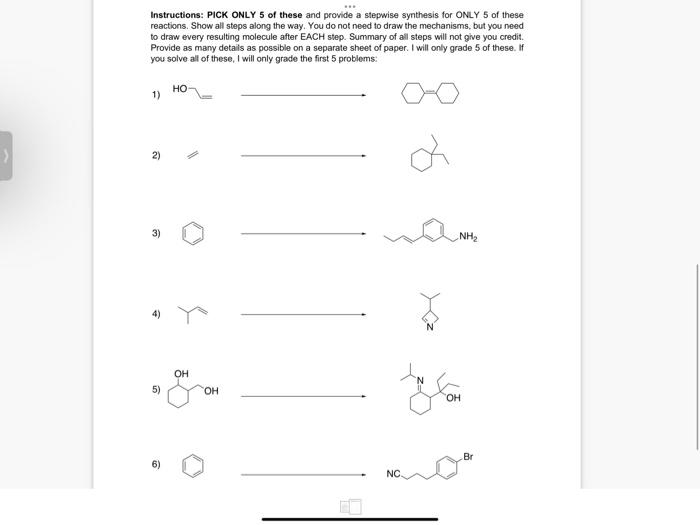 Instructions Pick Only 5 Of These And Provide A Stepwise Synthesis For Only 5 Of These Reactions Show All Steps Along 2