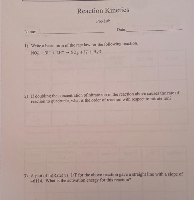 1 Write A Basic Form Of The Rate Law For The Following Reaction No3 3i 2h No2 I3 H2 O 2 If Doubling The Conce 1