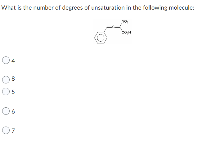 What Is The Number Of Degrees Of Unsaturation In The Following Molecule 4 8 1