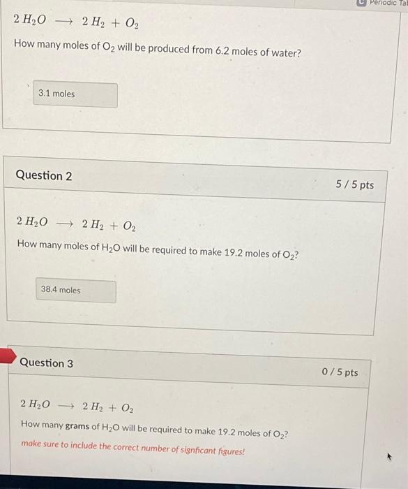 2h2 O 2h2 O2 How Many Moles Of O2 Will Be Produced From 6 2 Moles Of Water Question 2 2h2 O 2h2 O2 How Many Moles 1