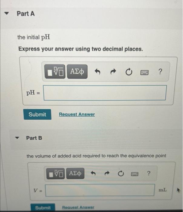 Consider The Titration Of A 24 0 Ml Sample Of 0 170mch3 Nh2 With 0 145mhbr Determine Each Of The Following The Initia 2