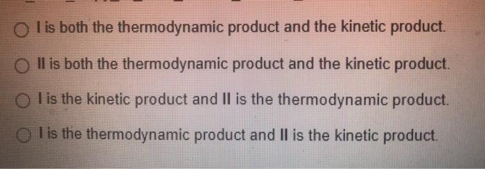 Bromination Of A Conjugated Diene Can Be Done Under Thermodynamic Or Kinetic Conditions S For The Following Scheme W 3