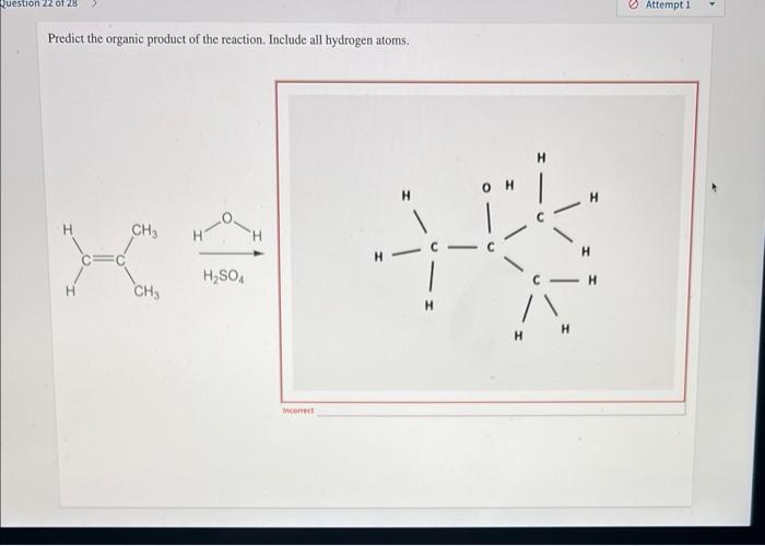 Predict The Organic Product Of The Reaction Include All Hydrogen Atoms 1