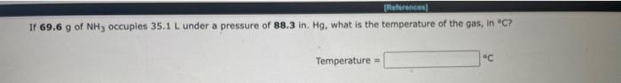 The Gas In An Acrosol Can Is At A Pressure Of 4 6 Atm At 23 C What Will The Pressure Of The Gas In The Can Be If The Te 2