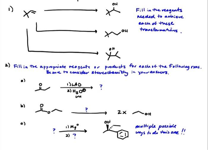 Fill In The Reagents Meded To Achieve Each Of These Transformatios 2 Fill In The Appropniate Reagents Or Products For 1