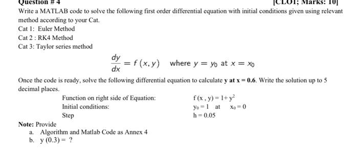 Cat Question Arks 101 Write A Matlab Code To Solve The Following First Order Differential Equation With Initial Condi 1