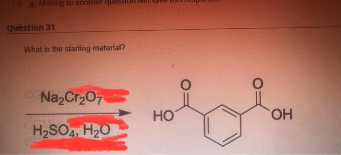 What Is The Starting Material Onty The Following Only The Following Only The Following Only The Following All Of T 1