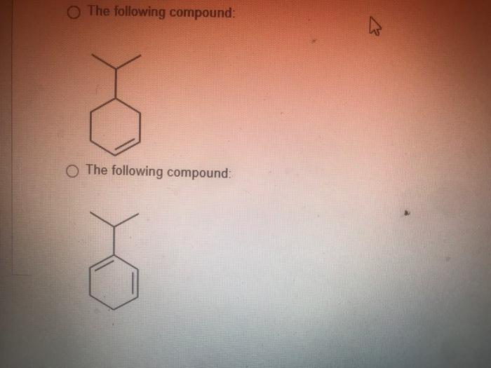 What Is The Product The Following Compound The Following Compound The Following Compound The Following Compound T 3